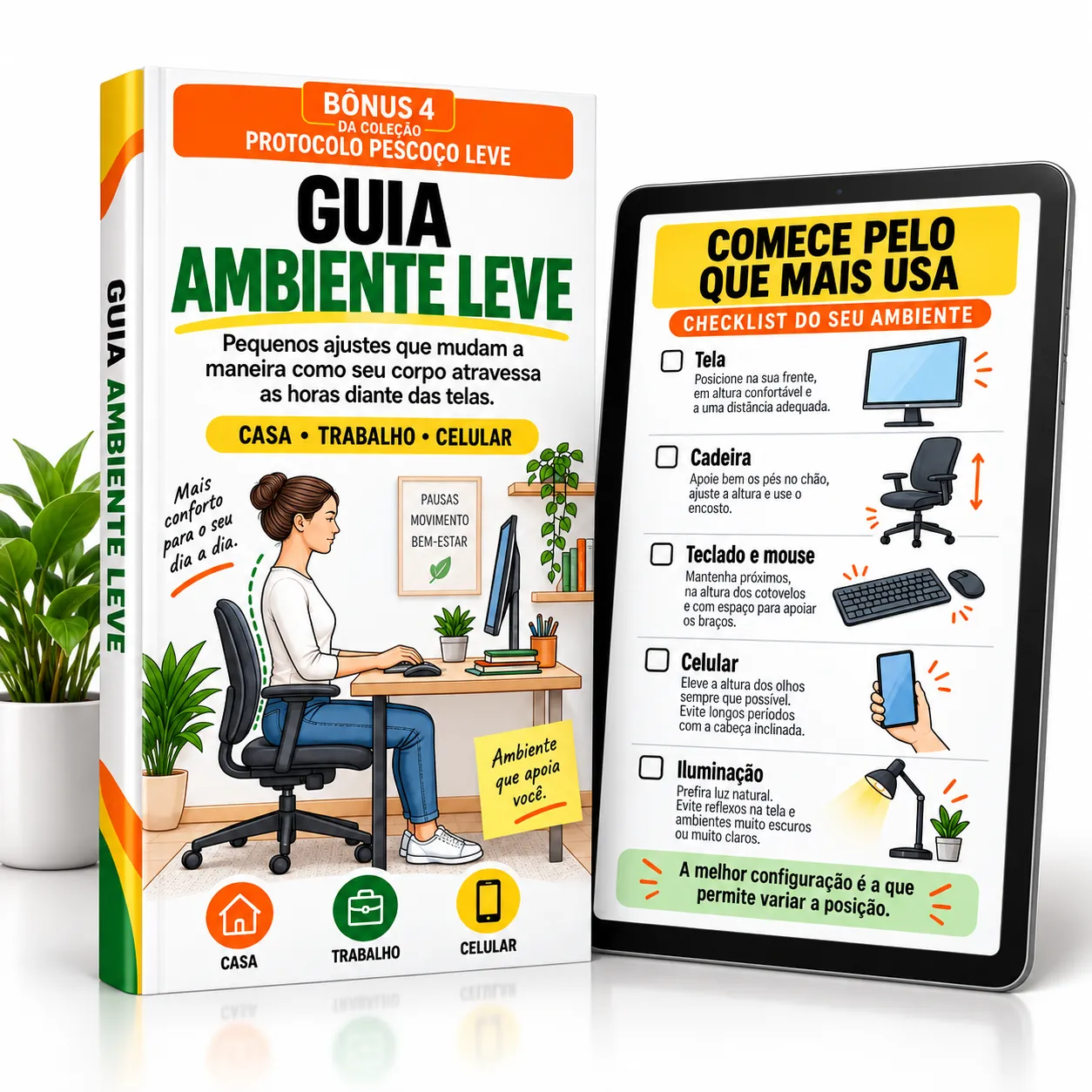 Bônus Guia Ambiente Leve: ajustes para casa, trabalho e celular