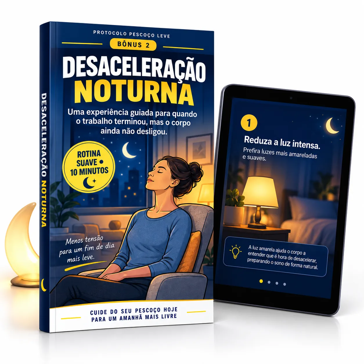 Bônus Desaceleração Noturna: rotina suave de 10 minutos